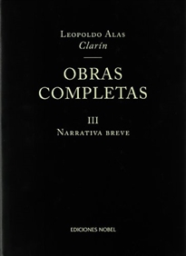 Portada del libro OBRAS COMPLETAS CLARIN. Tomo III Narrativa breve