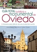 Portada del libro Guía total turística y monumental de Oviedo. 6 itinerarios para disfrutar de una ciudad de cuento